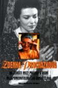Kniha: Na jevišti mezi Prahou a Vídní - Nezapomenutelná Líza Doolittlová - Zdenka Procházková