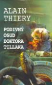 Kniha: Podivný osud doktora Tillaka - Alain Thiery