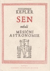 Kniha: Sen neboli měsíční astronomie - Johannes Kepler