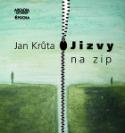 Kniha: Jizvy na zip - Bylo-debilo - Jan Krůta