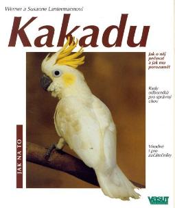 Kakadu (André, Werner Lantermann, Susanne Lantermann)