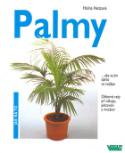 Kniha: Palmy - ...aby se jim dařilo co nejlépe. Odborné rady při nákupu, pěstování a množení - Halina Heitzová