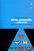 Kniha: Mimikry, aposematismus a příbuzné jevy - Mimetismus v přírodě a vývoj jeho poznání - Pavel Barša, Stanislav Komárek