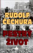 Kniha: Pestrý život - Rudolf Čechura