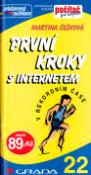 Kniha: První kroky s internetem 22 - Martina Češková