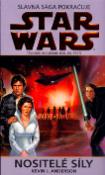 Kniha: STAR WARS Nositelé síly - Trilogie akademie Jedi, díl třetí - Kevin J. Anderson