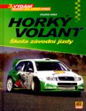 Kniha: Horký volant - Škola závodní jízdy - Dalibor Janek