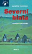 Kniha: Severní blata - Islandská detektivka - Arnaldur Indridason