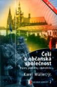 Kniha: Češi a občanská společnost - Pojem, problémy, východiska - Karel Müller