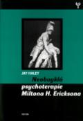 Kniha: Neobvyklá psychoterapie Miltona H. Ericksona - Jay Haley