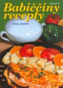 Kniha: Babiččiny recepty - neuvedené, Pavel Martin