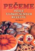 Kniha: Pečeme podle vyzkoušených receptů - Věra Mikulová