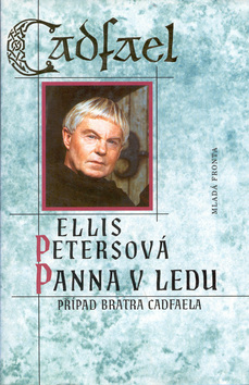 Kniha: Panna v ledu - Případ bratra Cadfaela - Ellis Petersová