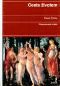 Kniha: Cesta životem - Přepracované vydání - Pavel Říčan