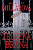 Kniha: Železná brána - Margaret Millarová