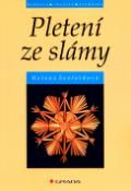 Kniha: Pletení ze slámy - Helena Šenfeldová