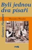 Kniha: Byli jednou dva písaři - Bouvard a Pécuchet - Gustave Flaubert