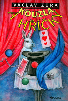 Kniha: Kouzla a hříčky - Petr Melan, Václav Zůra