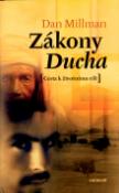 Kniha: Zákony Ducha - Cesta k životnímu cíli - Dan Millman, Pavlína Brzáková