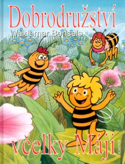 Kniha: Dobrodružství včelky Máji - Waldemar Bonsels