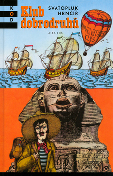 Kniha: Klub dobrodruhů - Petr Urban, Svatopluk Hrnčíř