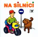 Kniha: Na silnici - Pro děti od 2 let - Alexandra Horová, Lubomír Anlauf, Eva Anlaufová