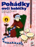 Kniha: Pohádky ovčí babičky - Dagmar Spanlangová, Pavel Sýkora