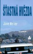 Kniha: Šťastná hvězda - Jan Heller, Jane Hellerová