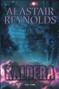 Kniha: Kaldera - kniha druhá - Alastair Reynolds