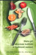 Kniha: Dieta při ulcerózní kolitidě a Crohnově nemoci - Karel Lukáš, Jiřina Šatrová