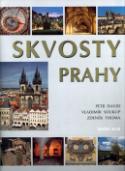 Kniha: Skvosty Prahy - neuvedené, Petr David, Vladimír Soukup, Zdeněk Thoma