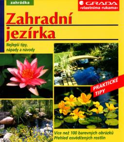 Kniha: Zahradní jezírka - Nejlepší tipy, nápady a návody - Wolfgang Seitz