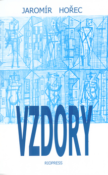 Kniha: Vzdory - 1938 - 1944 - Jaromír Hořec