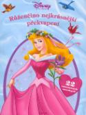 Kniha: Růženčino nejkrásnější překvapení - 22 snímatelných samolepek - Walt Disney