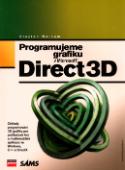 Kniha: Programujeme grafiku v Microsoft Direct 3D - Základy programování 3D grafiky pro počítačové hry a multimediální aplikace ... - Clayton Walnum