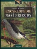 Kniha: Encyklopedie naší přírody - Pavel Procházka, Miloš Anděra