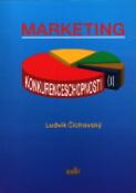 Kniha: Marketing konkurenceschopnosti - Ludvík Čichovský