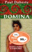 Kniha: Domina - Vraždy a intriky ve starém Římě - Paul Doherty