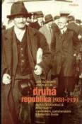 Kniha: Druhá republika 1938-1939 - Svár demokracie a totality - Jan Gebhart, Jan Kuklík