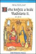 Kniha: Doba knížete a krále Vladislava II. (12. století)