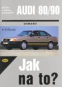 Kniha: Audi 80/90 od 9/86 do 8/91 - Údržba a opravy automobilů č. 12 - Hans-Rüdiger Etzold