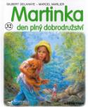 Kniha: Martinka (32) den plný dobrodružství - Gilbert Delahaye