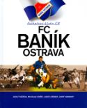 Kniha: FC Baník Ostrava - Adolf Růžička