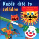 Kniha: Každé dítě to zvládne - Sto výtvarných nápadů - Paul Harrison, neuvedené, Nicola Wrightová, Helen Brunfordová