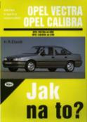 Kniha: Opel Vectra, Opel Calibra od 9/88 - Údržba a opravy automobilů č. 11 - Hans-Rüdiger Etzold