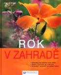 Kniha: Rok v zahradě - Nápady pro každou roční dobu. Péče o zahradu po celý rok. Pracovní kalendář... - Joachim Mayer, neuvedené