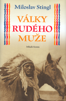 Kniha: Války rudého muže - Miloslav Stingl