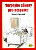 Kniha: Murphyho zákony pro nespavce - Hana Primusová, Lubomír Lichý