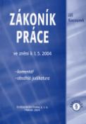 Kniha: Zákoník práce k 1.5.2004 - Jiří Kocourek