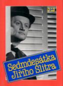 Kniha: Sedmdesátka Jiřího Šlitra - Jiří Šlitr